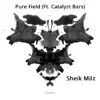 Sheik Milz - Pure Field (feat. Catalyst Bars) - Single